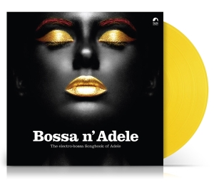 Adele (V/A Tribute) - Bossa N' Adele (Ltd. Yellow Vinyl) i gruppen VINYL / Pop-Rock,Övrigt hos Bengans Skivbutik AB (4118050)