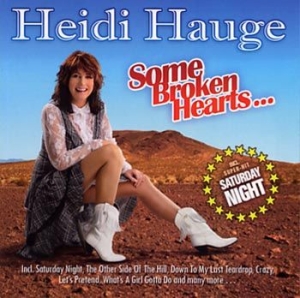 Hauge Heidi - Some Broken Hearts i gruppen CD / Country,Norsk Musik hos Bengans Skivbutik AB (4118309)