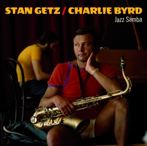 Charlie Byrd Stan Getz - Jazz Samba i gruppen CD / Jazz hos Bengans Skivbutik AB (4118405)