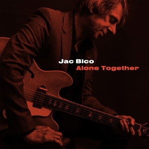Bico Jac - Alone Together i gruppen CD / Jazz hos Bengans Skivbutik AB (4118464)