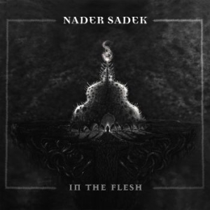 Nader Sadek - In The Flesh (Clear) i gruppen VINYL / Hårdrock/ Heavy metal hos Bengans Skivbutik AB (4118631)