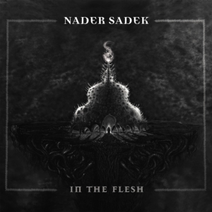 Nader Sadek - In The Flesh (Clear) i gruppen VINYL / Hårdrock hos Bengans Skivbutik AB (4118631)
