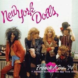 New York Dolls - French Kiss '74 + Actress i gruppen CD / Rock hos Bengans Skivbutik AB (4118676)