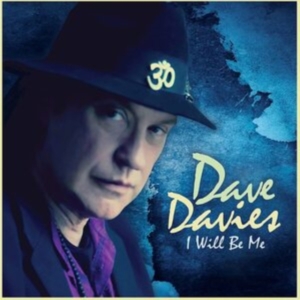 Davies Dave - I Will Be Me i gruppen CD / Pop-Rock hos Bengans Skivbutik AB (4118678)