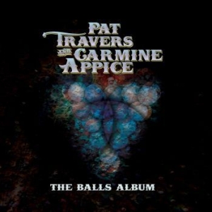 Travers Pat And Appice Carmine - Balls Album i gruppen CD / Rock hos Bengans Skivbutik AB (4118682)