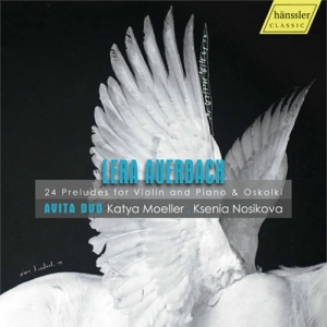 Auerbach Lera - 24 Preludes For Violin And Piano & i gruppen Externt_Lager / Naxoslager hos Bengans Skivbutik AB (4119034)