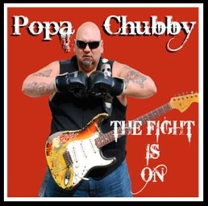 Popa Chubby - Fight Is On i gruppen VINYL / Rock hos Bengans Skivbutik AB (4119109)