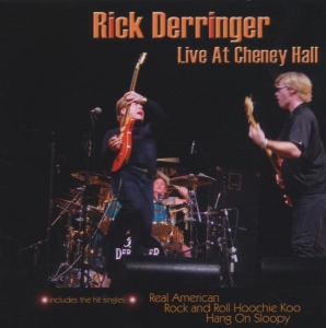 Rick Derringer - Live At Cheney Hall i gruppen CD / Pop-Rock hos Bengans Skivbutik AB (4119142)