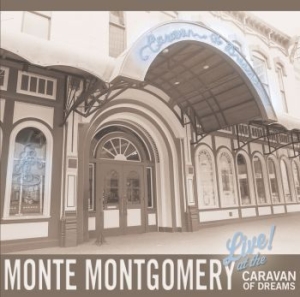 Montgomery Monte - Live At The Caravan Of Dreams i gruppen CD / Rock hos Bengans Skivbutik AB (4119157)