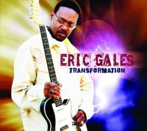 Gales Eric - Transformation i gruppen CD / Pop-Rock hos Bengans Skivbutik AB (4119168)
