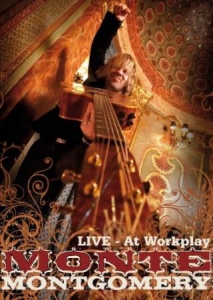 Montgomery Monte - At Workplay - Live Dvd i gruppen ÖVRIGT / Musik-DVD & Bluray hos Bengans Skivbutik AB (4119185)
