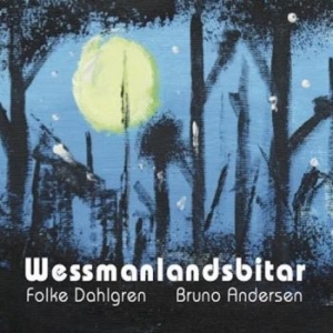Dahlgren Folke And Bruno Andersen - Wessmannalåtar i gruppen CD / Svensk Musik,World Music hos Bengans Skivbutik AB (4119323)