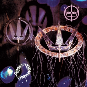 Prong - Prove You Wrong i gruppen VINYL / Hårdrock hos Bengans Skivbutik AB (4119441)
