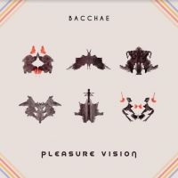 Bacchae - Pleasure Vision (Pink Vinyl) i gruppen VINYL / Pop-Rock hos Bengans Skivbutik AB (4119580)