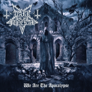 Dark Funeral - We Are The Apocalypse i gruppen ÖVRIGT / -Start BM V hos Bengans Skivbutik AB (4119690)