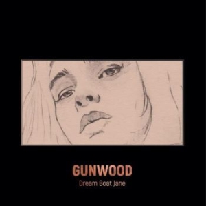 Gunwood - Dream Boat Jane i gruppen VINYL / Rock hos Bengans Skivbutik AB (4119822)