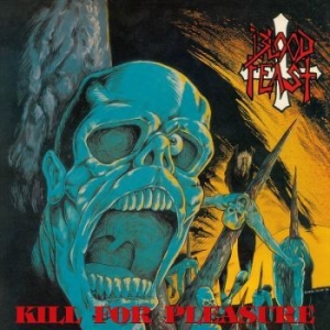 Blood Feast - Kill For Pleasure / Face Fate (Cd S i gruppen CD / Hårdrock/ Heavy metal hos Bengans Skivbutik AB (4120129)
