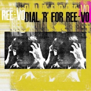 Ree-Vo - Dial R For Ree-Vo i gruppen CD / Hip Hop hos Bengans Skivbutik AB (4120718)