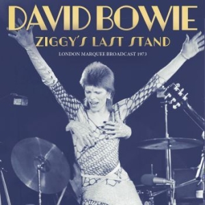 Bowie David - Ziggys Last Stand (Live Broadcast 1 i gruppen CD / Pop hos Bengans Skivbutik AB (4121166)