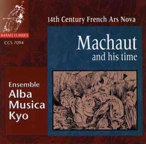 Various - Machaut And His Time: 14Th Century i gruppen Externt_Lager / Naxoslager hos Bengans Skivbutik AB (4121232)