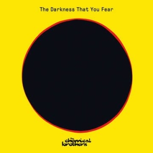 Chemical Brothers - The Darkness That You Fear (RSD Vinyl) in the group OUR PICKS / Record Store Day / RSD-21 at Bengans Skivbutik AB (4122894)