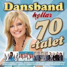 Blandade Artister - Dansband hyllar 70-talet i gruppen Minishops / Dansband hos Bengans Skivbutik AB (4124804)