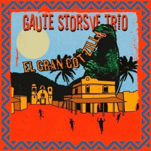 Gaute Storsve Trio - El Gran Gotzilla i gruppen VINYL / Jazz/Blues hos Bengans Skivbutik AB (4125496)