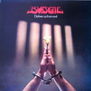 Budgie - Deliver Us From Evil i gruppen CD / Rock hos Bengans Skivbutik AB (4125683)