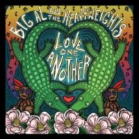 Big Al And The Heavyweights - Love One Another i gruppen CD / Blues,Jazz hos Bengans Skivbutik AB (4125877)