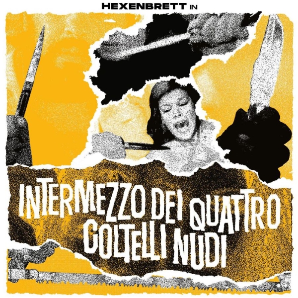Hexenbrett - Intermezzo Dei Quattro Coltelli Nud i gruppen VINYL / Toppsäljare hos Bengans Skivbutik AB (4125922)