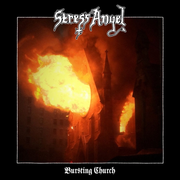 Stress Angel - Bursting Church i gruppen CD / Hårdrock/ Heavy metal hos Bengans Skivbutik AB (4125959)