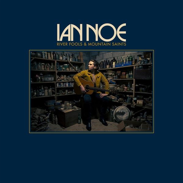 Ian Noe - River Fools & Mountain Saints i gruppen VINYL / Country hos Bengans Skivbutik AB (4126937)