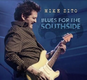 Zito Mike - Blues For The Southside i gruppen CD / Jazz/Blues hos Bengans Skivbutik AB (4126994)