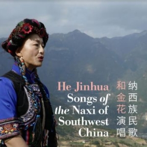 Jinhua He - Songs Of The Naxi Of Southwest i gruppen CD / Worldmusic/ Folkmusik hos Bengans Skivbutik AB (4127008)