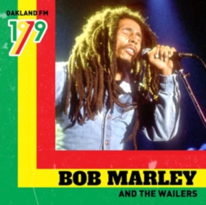 Marley Bob & The Wailers - Oakland Fm 1979 i gruppen VINYL / Vinyl Reggae hos Bengans Skivbutik AB (4127032)