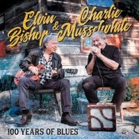 Bishop Elvin & Charlie Musselwhite - 100 Years Of Blues i gruppen VINYL / Jazz/Blues hos Bengans Skivbutik AB (4128471)