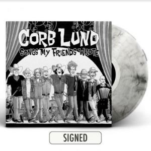 Lund Corb - Songs My Friends Wrote (Autopgraphe i gruppen VINYL / Country hos Bengans Skivbutik AB (4128566)