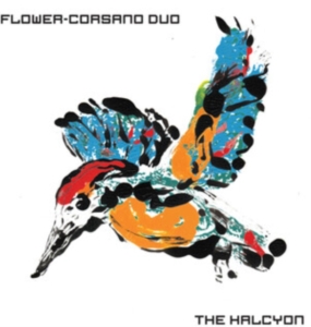 Flower-Corsano Duo - Halycon i gruppen VINYL / Pop-Rock hos Bengans Skivbutik AB (4128580)