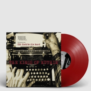 Kings Of Nuthin - Old Habits Die Hard (Red) i gruppen VINYL / Pop-Rock hos Bengans Skivbutik AB (4128611)