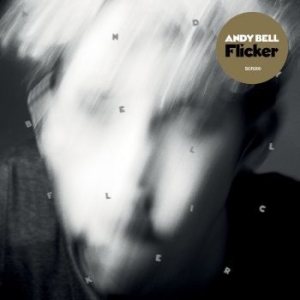 Bell Andy - Flicker i gruppen CD / Pop-Rock hos Bengans Skivbutik AB (4128737)