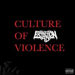 Extinction A.D. - Culture Of Violence i gruppen CD / Hårdrock hos Bengans Skivbutik AB (4128756)