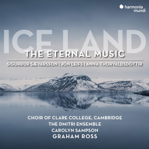 Choir Of Clare College Cambridge - Ice Land: The Eternal Music i gruppen CD / Klassiskt,Övrigt hos Bengans Skivbutik AB (4129353)