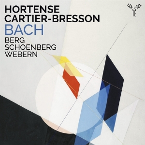 Cartier-Bresson Hortense - Bach/Berg/Schoenberg/Webern i gruppen CD / Klassiskt,Övrigt hos Bengans Skivbutik AB (4129368)
