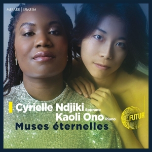 Ndjiki Cyrielle & Kaoli Ono - Muses Eternelles i gruppen CD / Klassiskt,Övrigt hos Bengans Skivbutik AB (4129371)