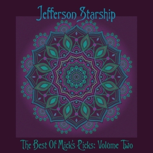 Jefferson Starship - Best Of Mick's Picks Volume 2 i gruppen VINYL / Pop-Rock hos Bengans Skivbutik AB (4129962)
