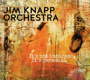 Knapp Jim -Orchestra- - It's Not Business, It's Personal i gruppen CD / Jazz hos Bengans Skivbutik AB (4129965)