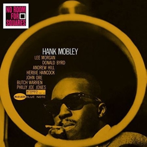 Hank Mobley - Mobley, Hank : No Room for Squares i gruppen VINYL / Jazz/Blues hos Bengans Skivbutik AB (4131072)