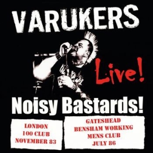 Varukers The - Noisy Bastards i gruppen CD / Rock hos Bengans Skivbutik AB (4131481)