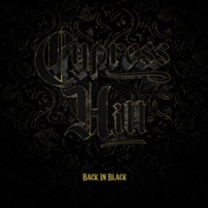 Cypress Hill - Back In Black i gruppen Minishops / Cypress Hill hos Bengans Skivbutik AB (4131485)