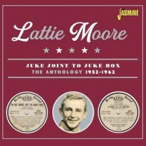 Moore Lattie - Juke Joint To Juke Box - The Anthol i gruppen CD / Country hos Bengans Skivbutik AB (4131548)